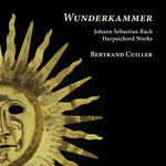 Bertrand Cuiller - J.S. Bach: Wunderkammer - Harpsichord Works (CD)