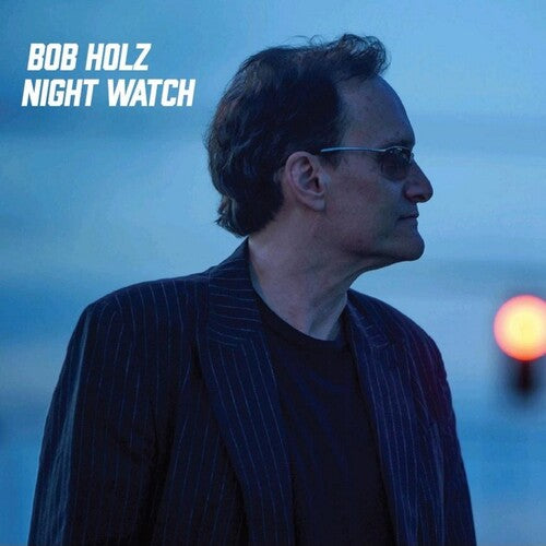 Bob Holz - Vigilancia nocturna (Vinilo)