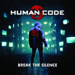 Human Code - Break the Silence (CD)