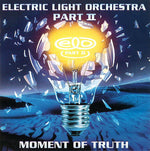 Electric Light Orchestra Part 2 - Moment of Truth (Vinyl)