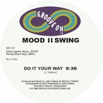the album cover for Mood II Swing - Do It Your Way