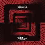 the album cover for Urban Heat - Wellness