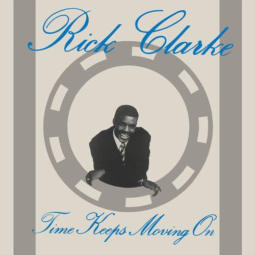 Rick Clarke - Time Keeps Moving On (Vinyl)
