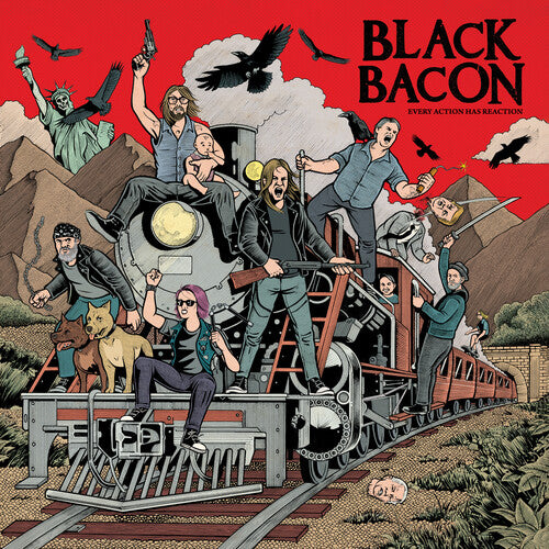 Black Bacon - Every Action Has Reaction (Vinyl)