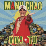 Manu Chao - Viva Tu (Vinilo)