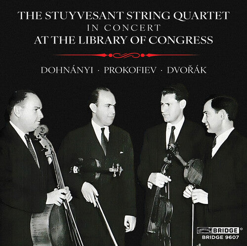 Cuarteto de Cuerdas Stuyvesant - El Cuarteto de Cuerdas Stuyvesant - En concierto en la Biblioteca del Congreso (CD)