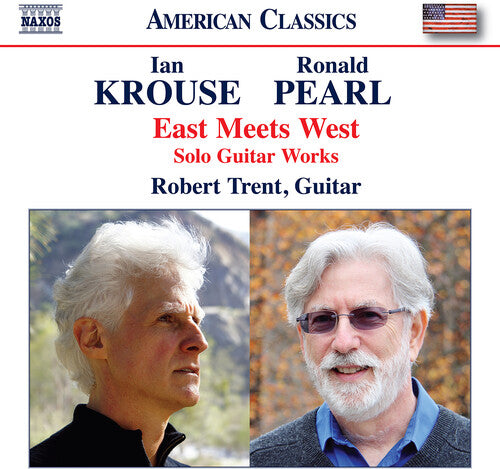 Robert Trent - Pearl & Krouse: East Meets West - Solo Guitar Works (CD)
