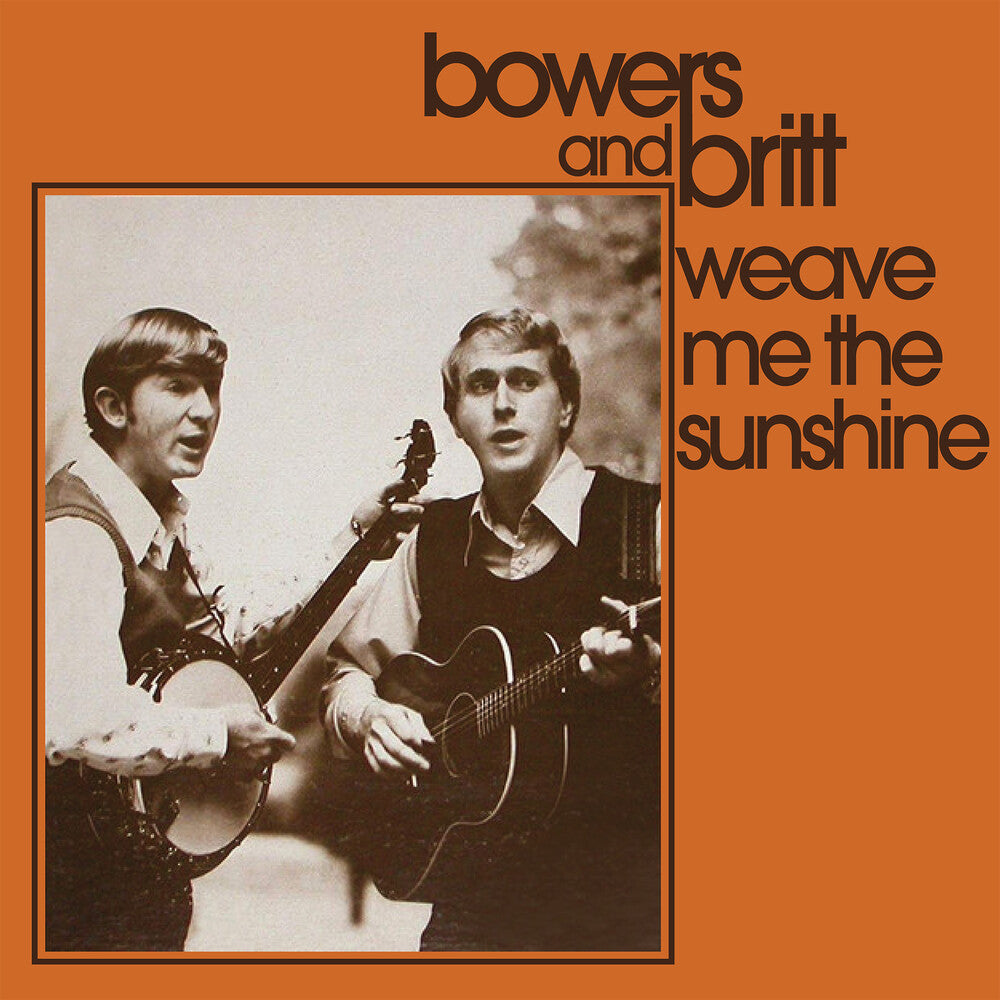 the album cover for Bowers & Britt - Weave Me The Sunshine (Mod)