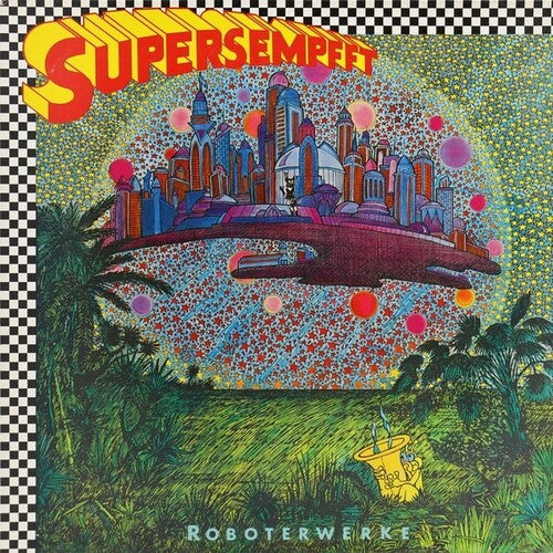 Supersempfft - Roboterwerke (レコード)