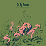 Go by Ocean - ¿Puedo comunicarme con lo desconocido? (Vinilo)