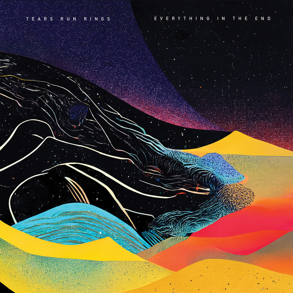 the album cover for Tears Run Rings - Everything In The End