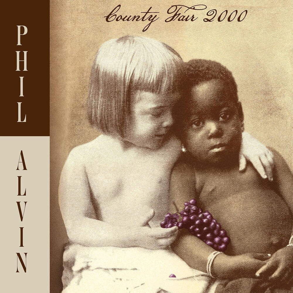 the album cover for Phil Alvin - County Fair 2000