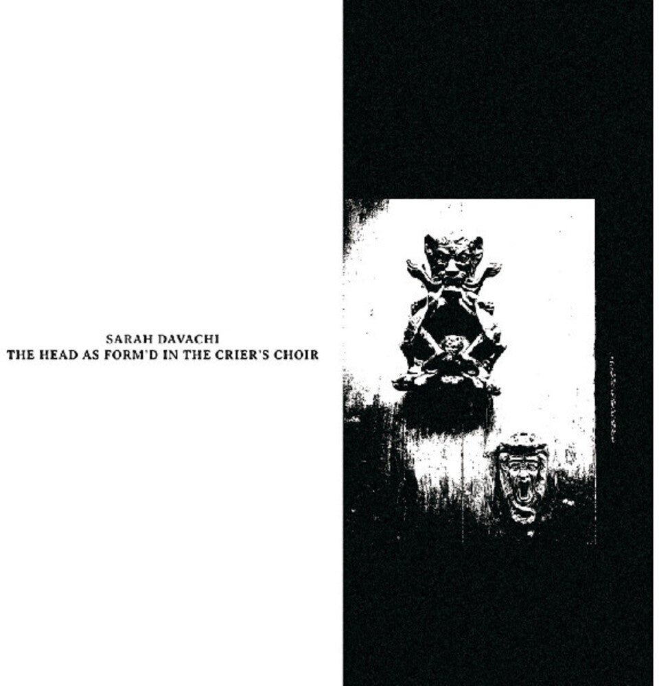 the album cover for Sarah Davachi - Head As Form'd In The Crier's Choir