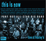 ポニー・ボーイ・オールスター・ビッグ・バンド - This Is Now - Live At Boxley's (CD)