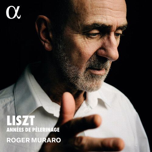 Roger Muraro - Liszt: Annees de pelerinage (CD)
