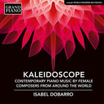 Dobarro - Caleidoscopio - Música contemporánea para piano de compositoras de todo el mundo (CD)