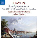 the album cover for Haydn / Fischer / Danish Chamber Orchestra - Late Symphonies Vol. 4 - Nos. 102-104