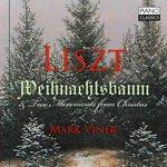 Mark Viner - Liszt: Weihnachtsbaum & Two Movements from Christmas (CD)