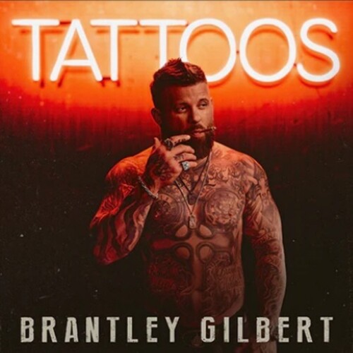 Brantley Gilbert - Tatuajes (CD)