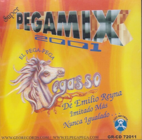 Pegasso De Emilio Reyna - Super Pegamix 2001 (CD)
