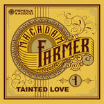 the album cover for Macadam Farmer - Tainted Love