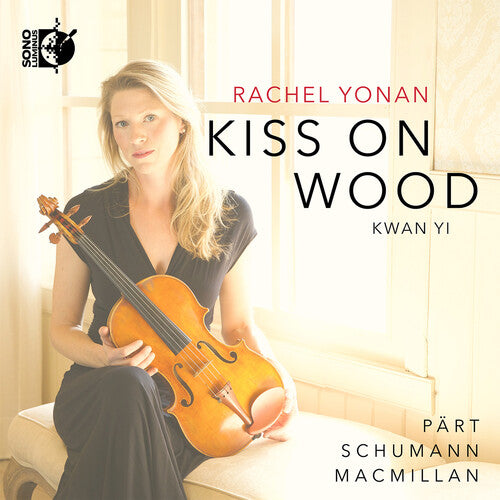 Rachel Yonan - Kiss On Wood (CD)