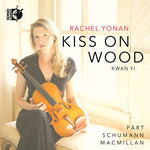 Rachel Yonan - Kiss On Wood (CD)