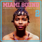 the album cover for Soul Jazz Records Presents - Miami Sound 2 More Funk & Soul From Miami Florida