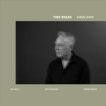 the album cover for Dann Zinn - Two Roads