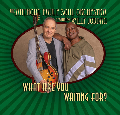 アンソニー・ポール・ソウル・オーケストラ - What Are You Waiting for? (CD)