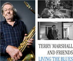 the album cover for Terry Marshall& Friends - Living The Blues