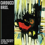 Carducci Bros - Carducci Bros (Vinyl)