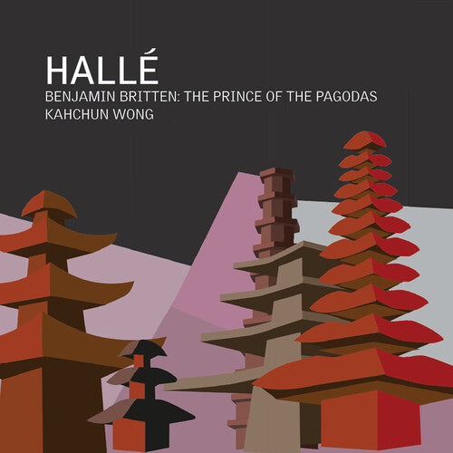 Halle - Britten: El príncipe de las pagodas (CD)