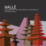 Halle - Britten: El príncipe de las pagodas (CD)