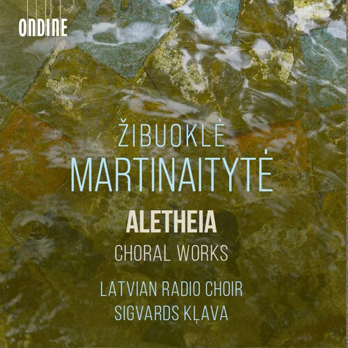 Latvian Radio Choir - Martinaityte: Aletheia - Choral Works (CD)