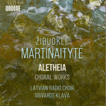 Latvian Radio Choir - Martinaityte: Aletheia - Choral Works (CD)