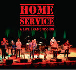 the album cover for Home Service - Live Transmission (Uk)