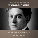 the album cover for Bauer, Harold - The Condon Collection: Masters of The Piano Roll