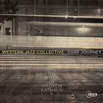 Western Jazz Collective - Dark Journey: The Music of Andrew Rathbun (CD)