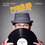 the album cover for Dj Andy Smith Presents Reach Up Disco / Various - Dj Andy Smith Presents Reach Up Disco / Various