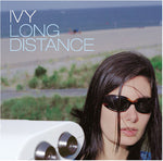 Ivy - Long Distance (Vinyl)