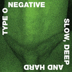 Type O Negative - Slow Deep And Hard (Vinyl)