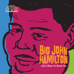 the album cover for Big John Hamilton - I Just Want To Thank You