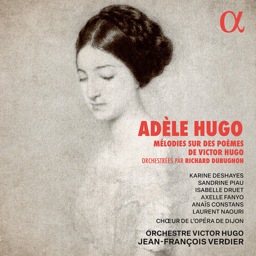 Karine Deshayes - Hugo: Melodies sur des poemes de Victor Hugo (CD)