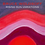 Bruce Wolosoff - Wolosoff: Variaciones del Sol Naciente (CD)