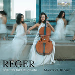 Martina Biondi - Reger: 3 Suites para violonchelo solo (CD)