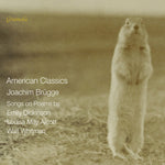 Veronika Loy - Brugge: Clásicos americanos - Canciones sobre poemas de Emily Dickinson, Louisa May Alcott y Walt Whitman (CD)
