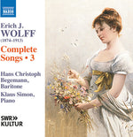 Hans Christoph Begemann - Wolff: canciones completas, vol. 3 (CD)