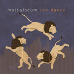 Matt Slocum - Lion Dance (CD)