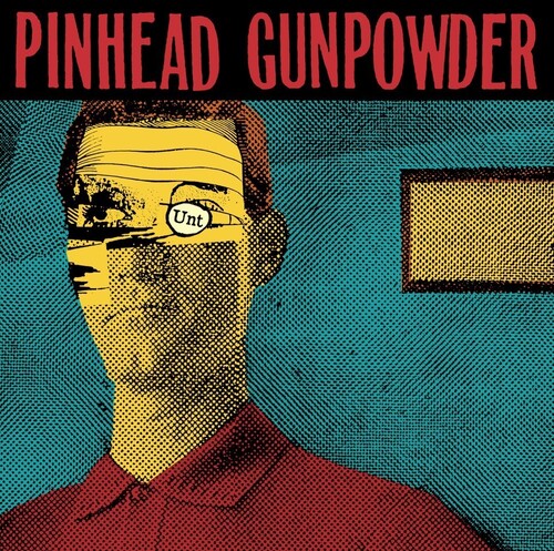 Pinhead Gunpowder - UNT (CD)
